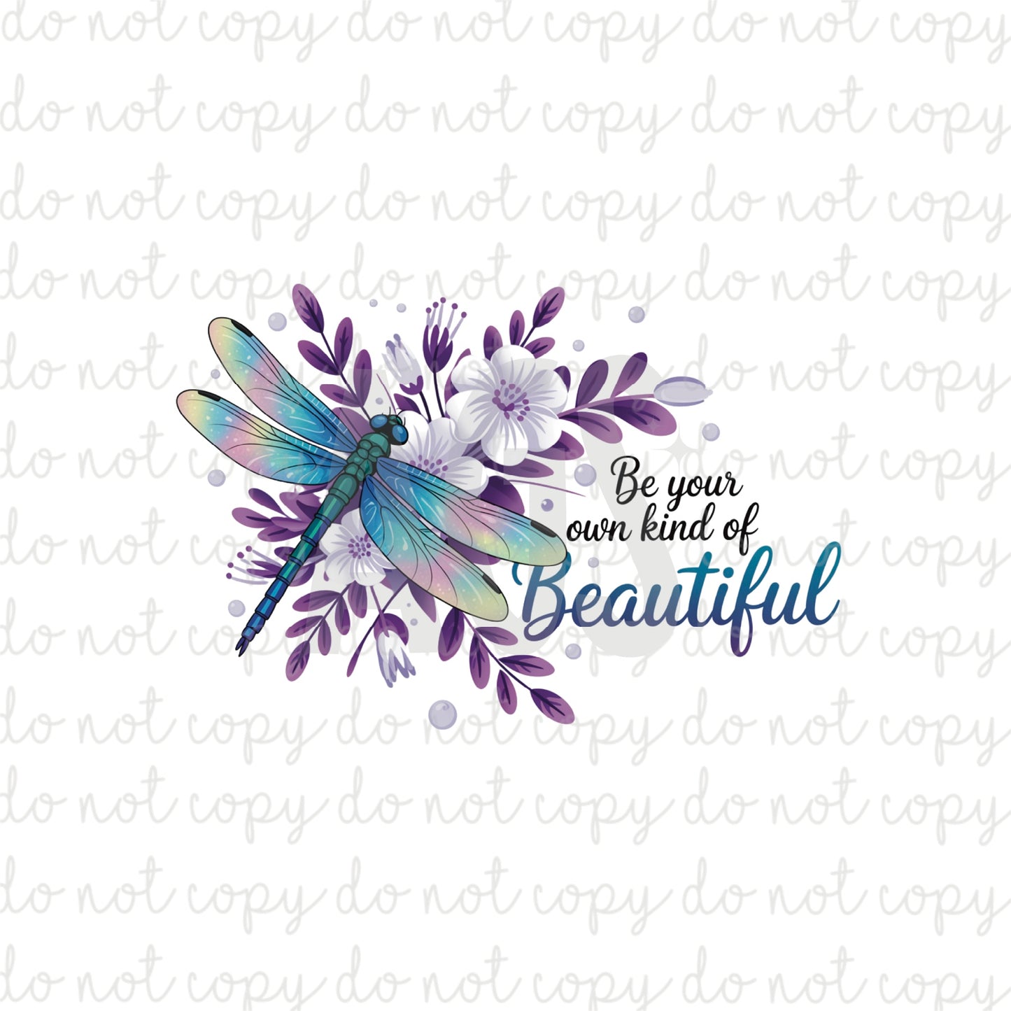 DECAL 119 Dragonfly Be Your Own Kind Of Beautiful