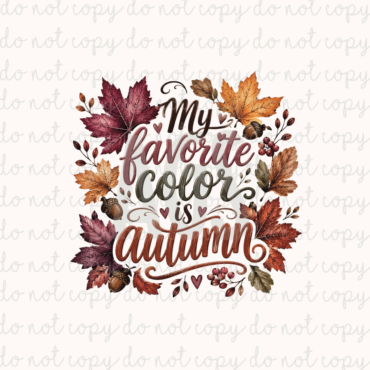 DECAL 262 My Favorite Color Is Autumn