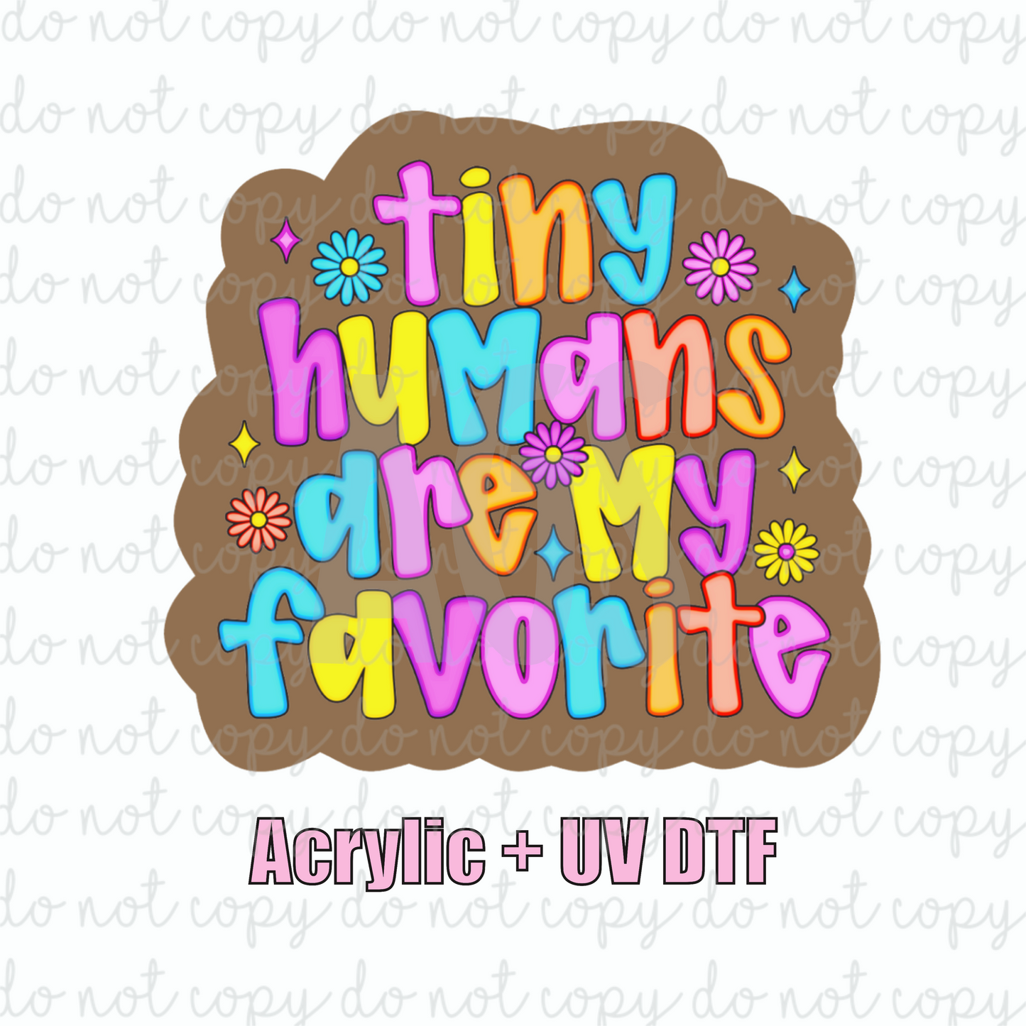 ACRYLIC + UVDTF 10 Tiny Humans