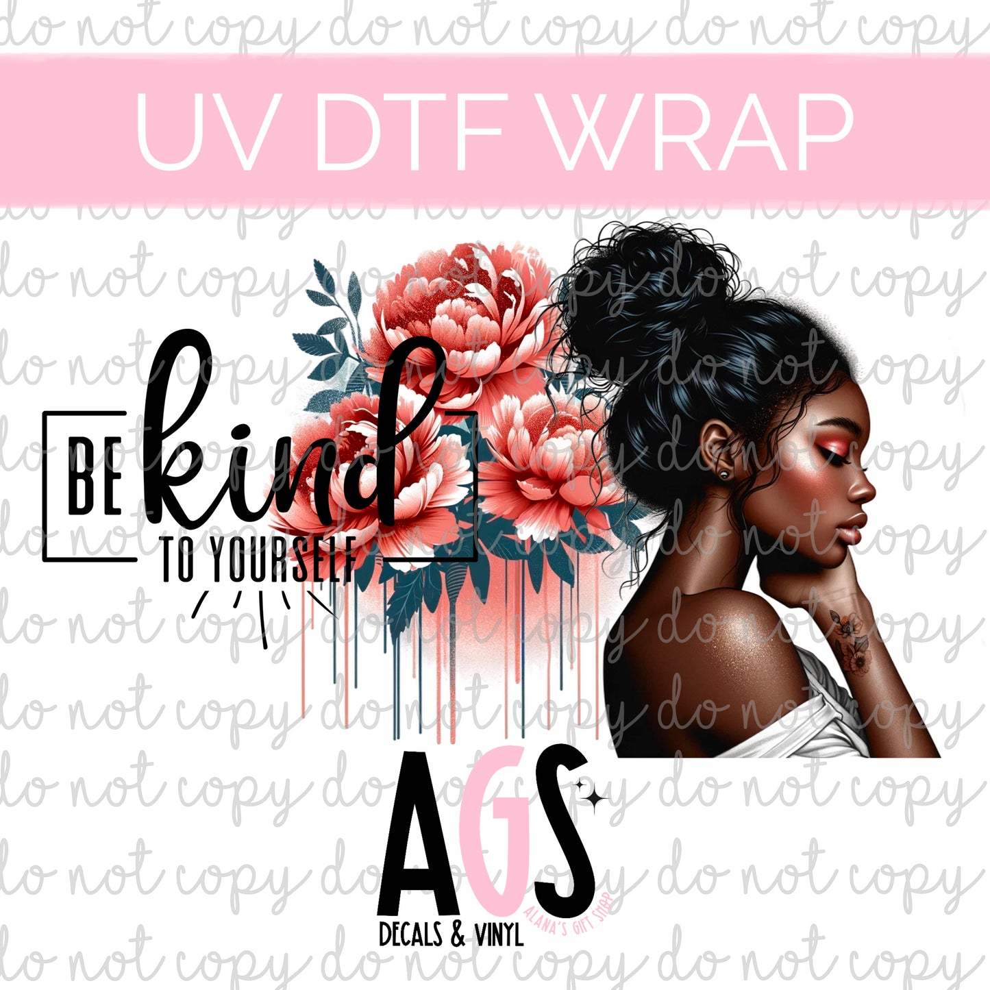 UV DTF WRAP 060 Be Kind To Yourself