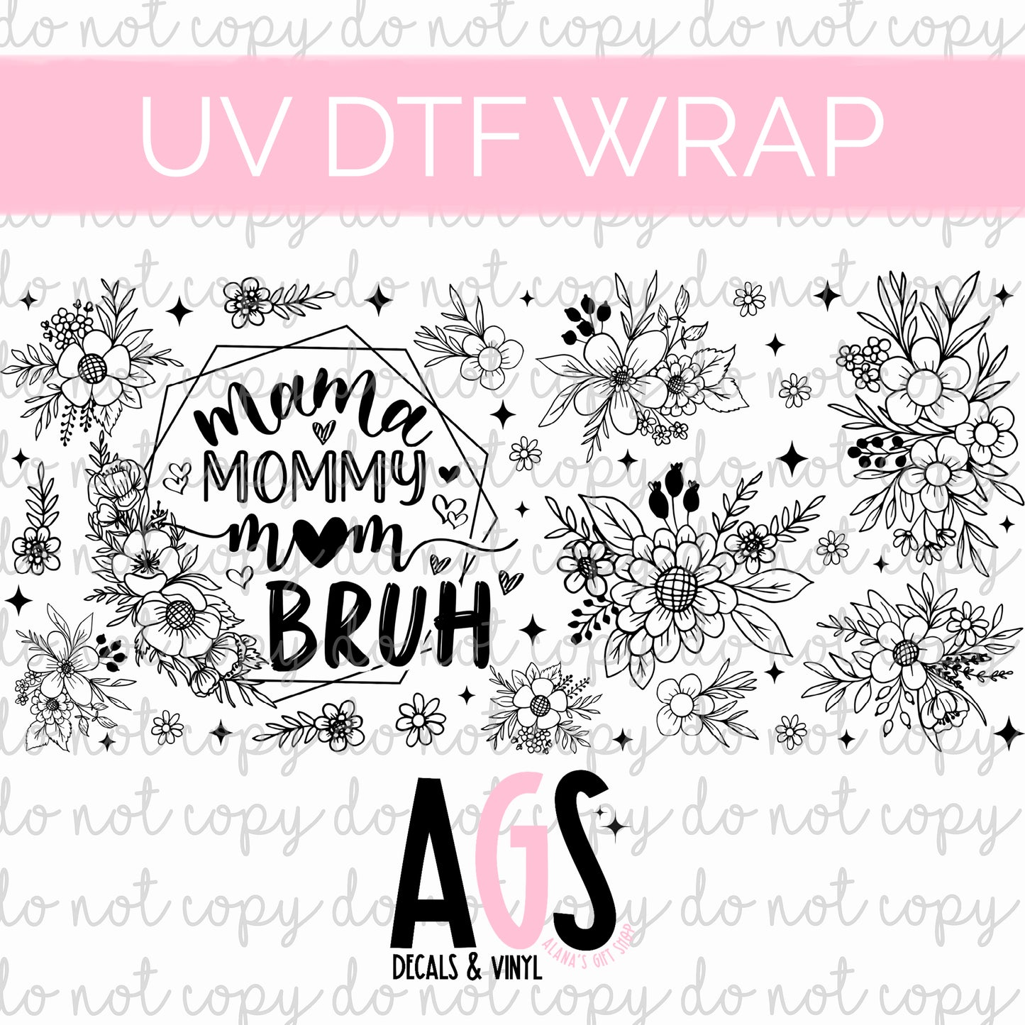 UV DTF WRAP 110 Mama Mommy Mom Bruh