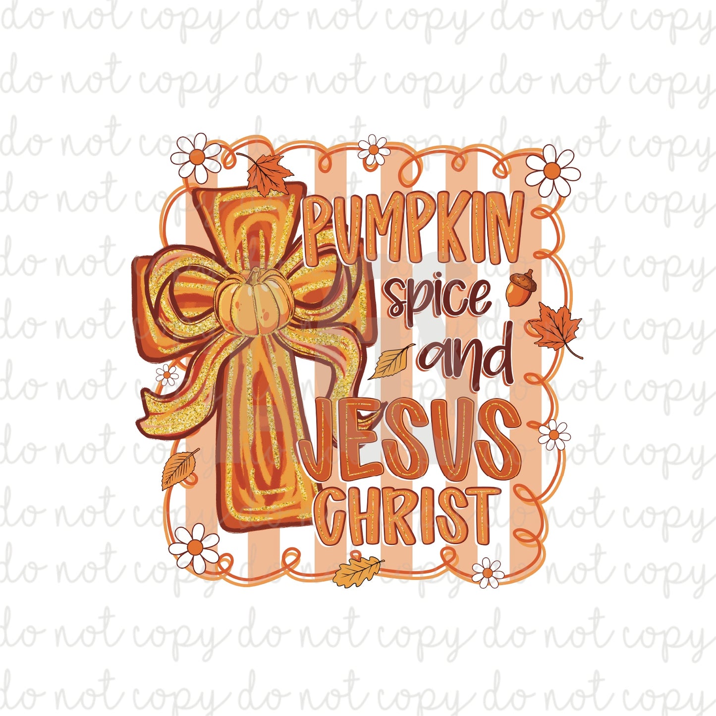 DECAL 119 Pumpkin Spice & Jesus Christ