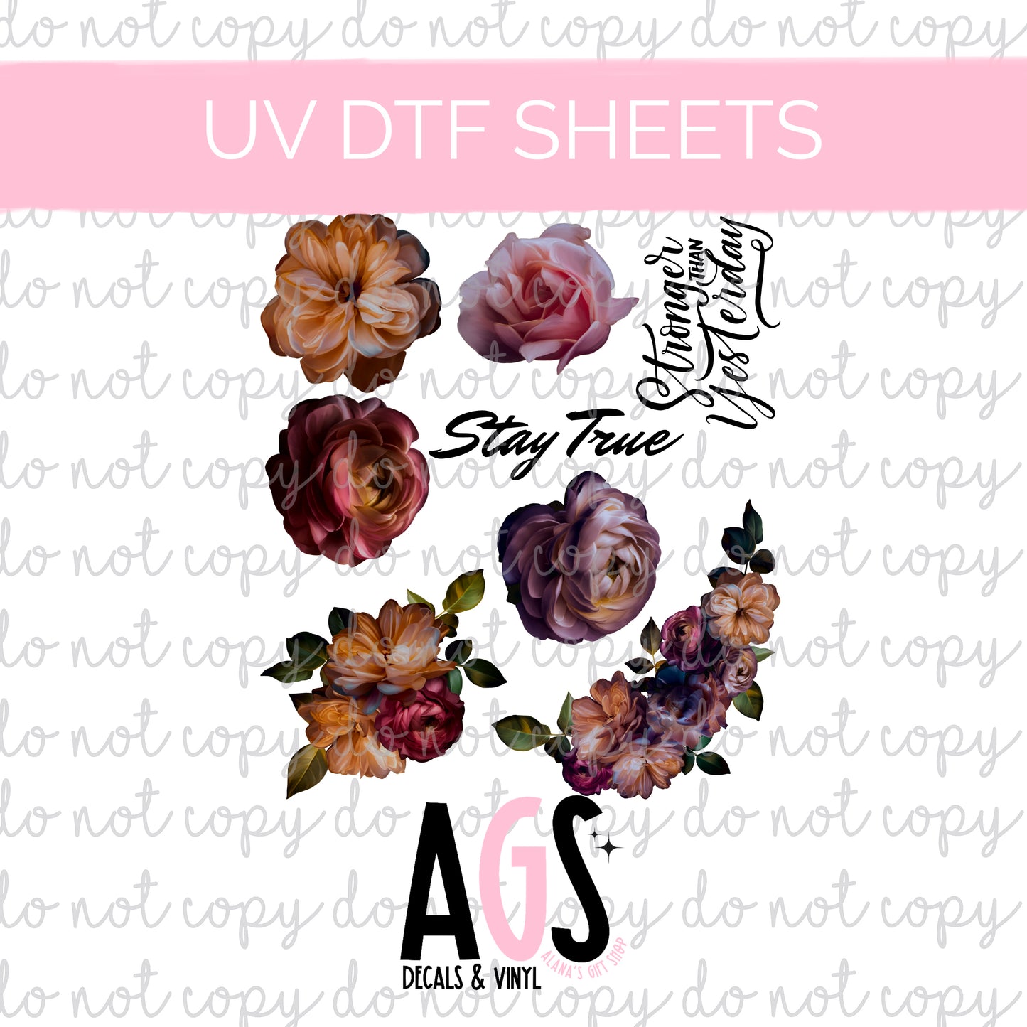 UV DTF SHEET 007 Stay True Flowers