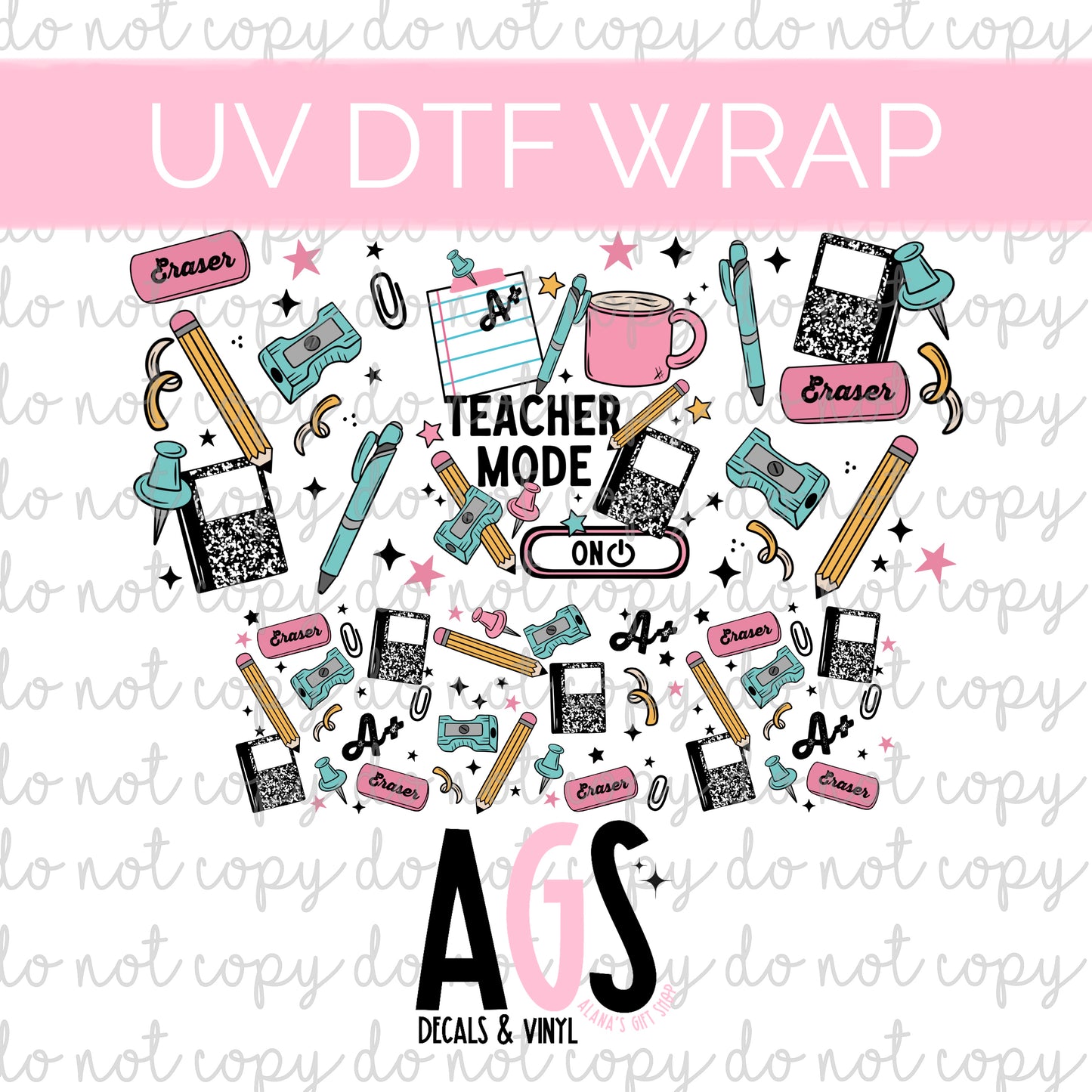 UV DTF 40oz WRAP 002 Teacher Mode