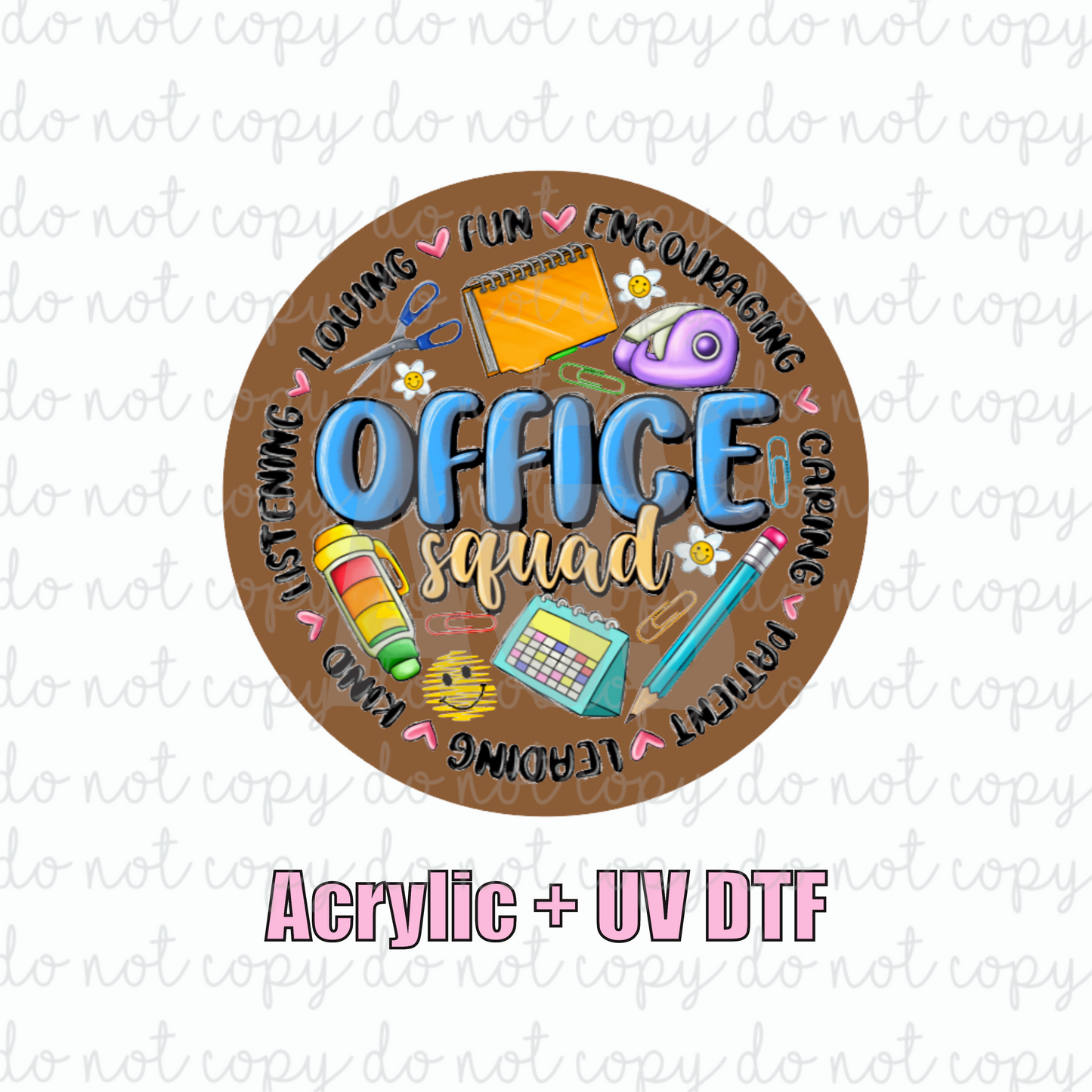 ACRYLIC + UVDTF 15 Office Squad