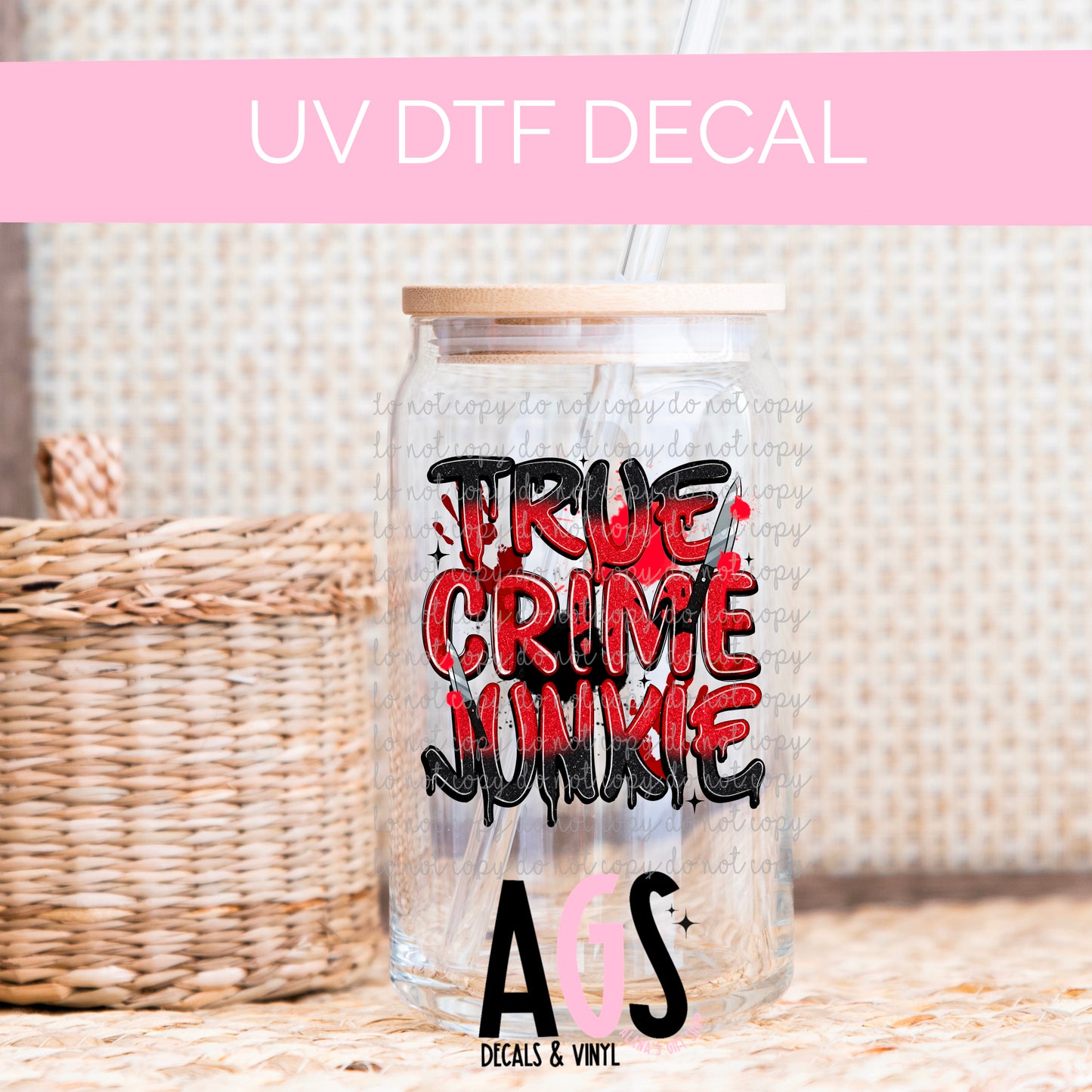 UV DTF DECAL- 035 True Crime Junkie