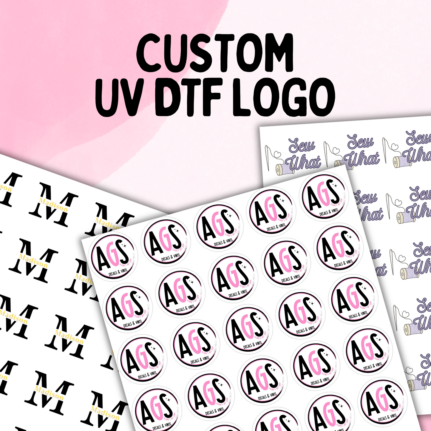 CUSTOM UV DTF LOGO STICKERS - You upload your image to be printed