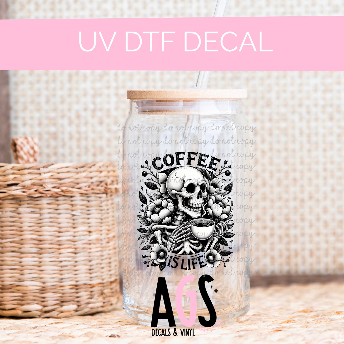 UV DTF DECAL- 006 Coffee is Life DECAL