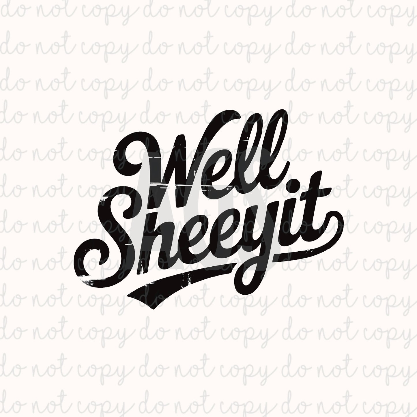 DECAL 238 Well Sheeyit