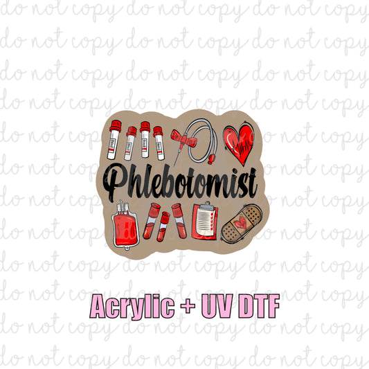 ACRYLIC + UVDTF 01 Phlebotomist