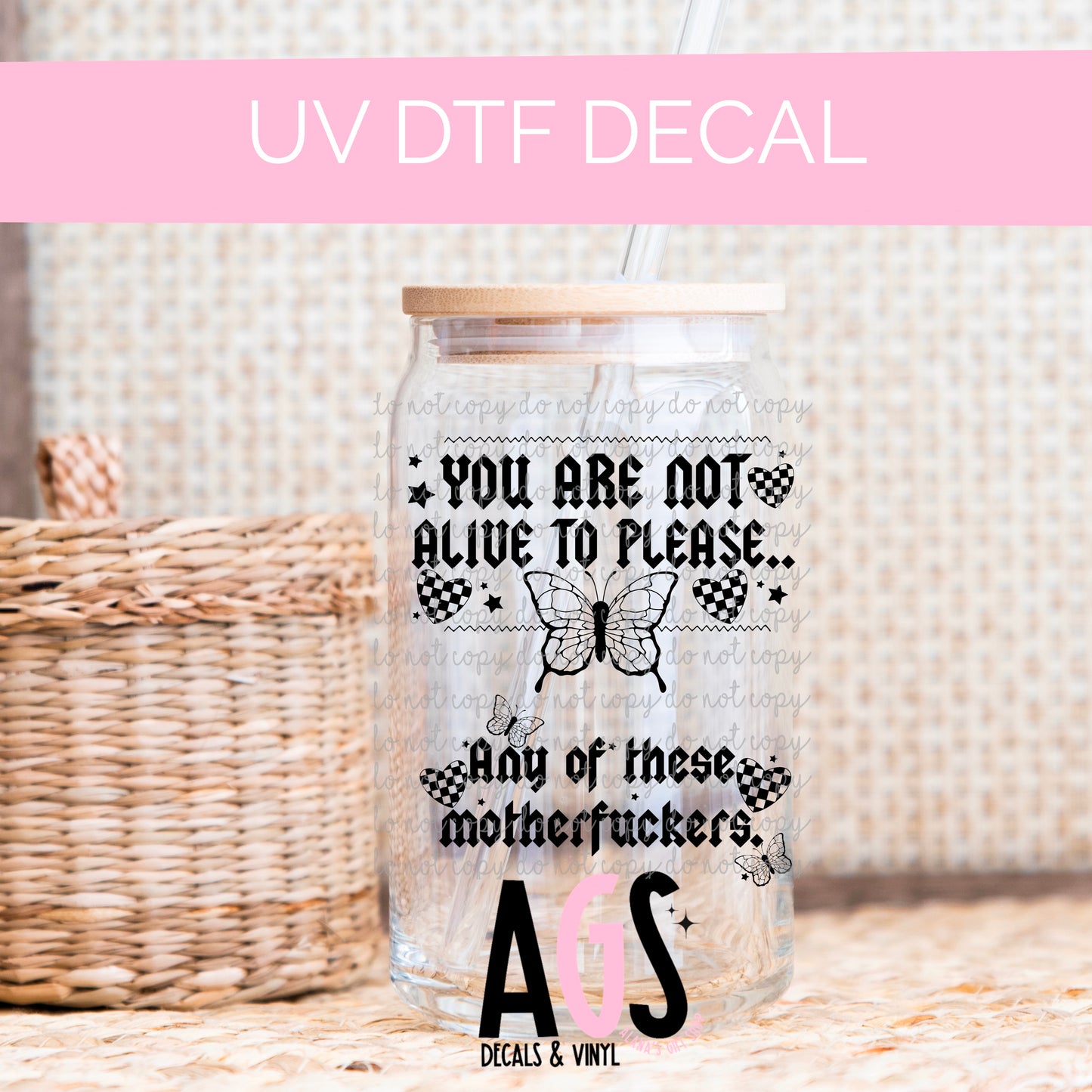 UV DTF DECAL-012 Not Here To Please