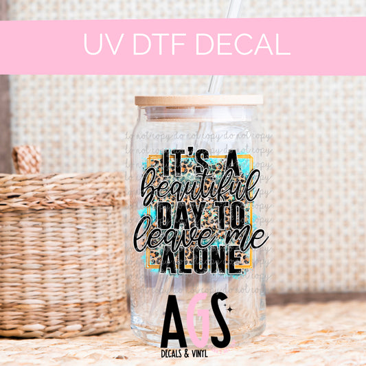 UV DTF DECAL- 047 Beautiful Day