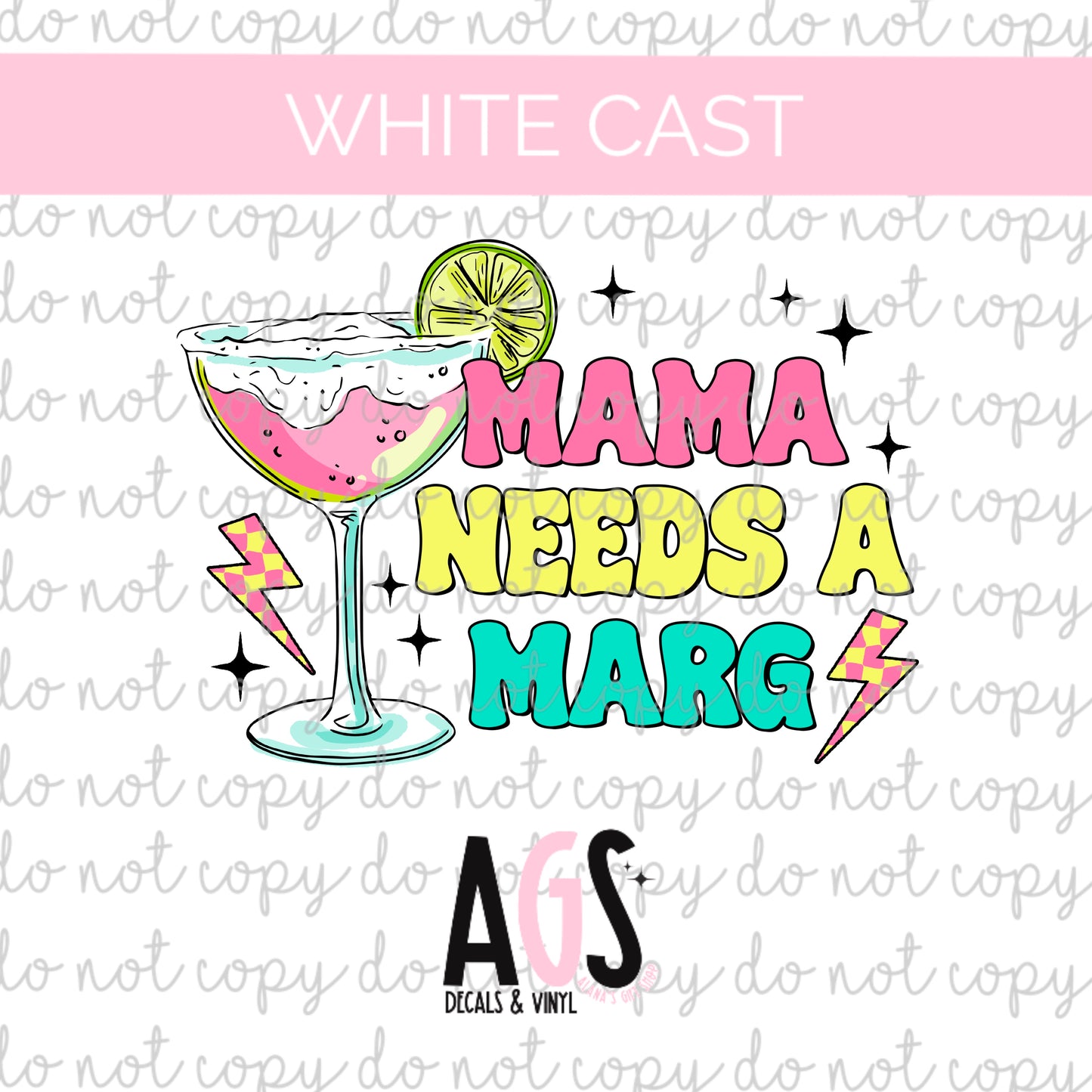 WC-728 Mama Needs A Marg