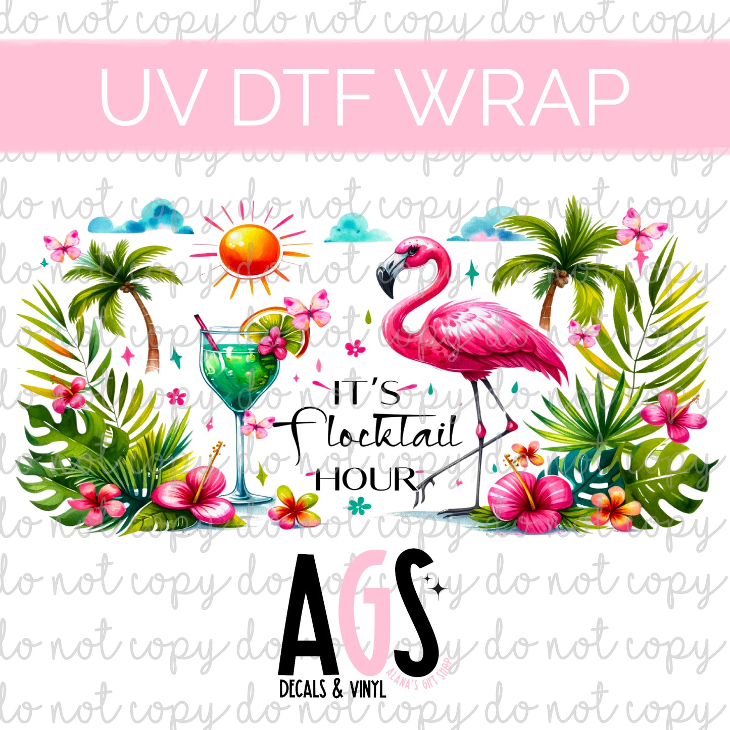 UV DTF WRAP 043 Its Flocktail Hour