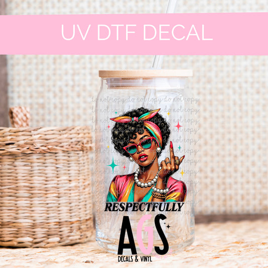 UV DTF DECAL-032 Respectfully (African American)