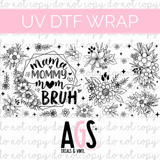 UV DTF WRAP 110 Mama Mommy Mom Bruh