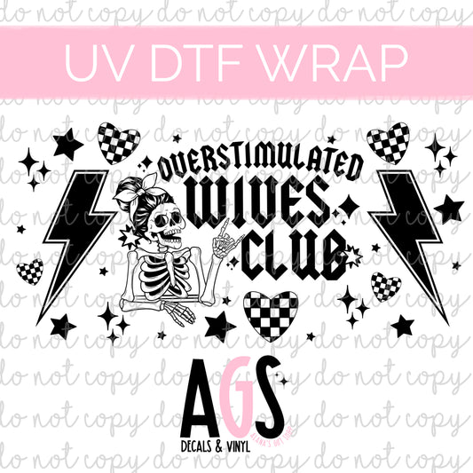 UV DTF WRAP-070 Overstimulated Wives Club