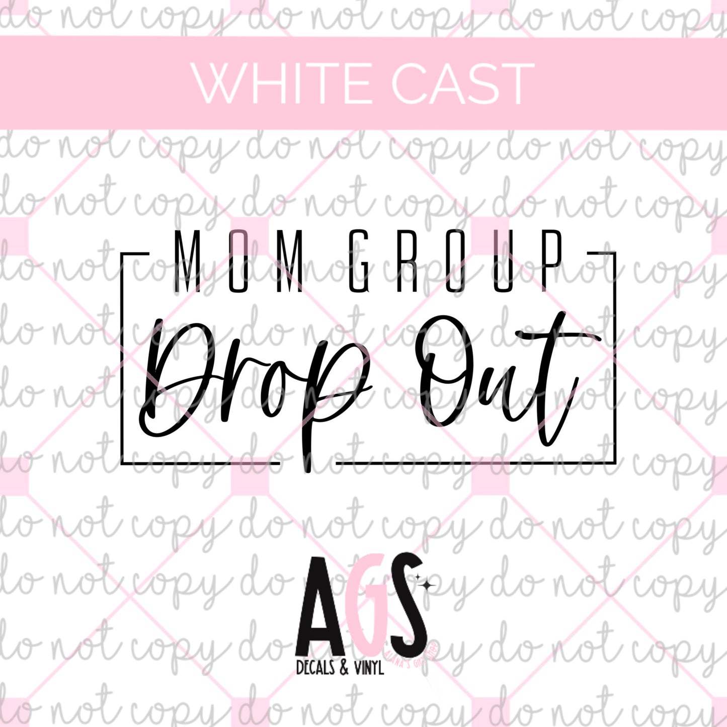 WC-559 Mom Group Drop Out