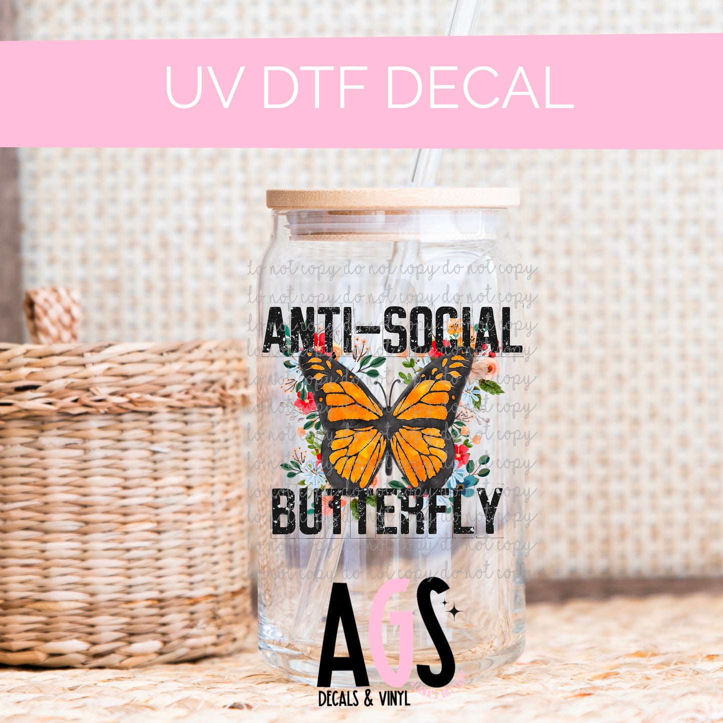 UV DTF DECAL- 040 Antisocial Butterfly