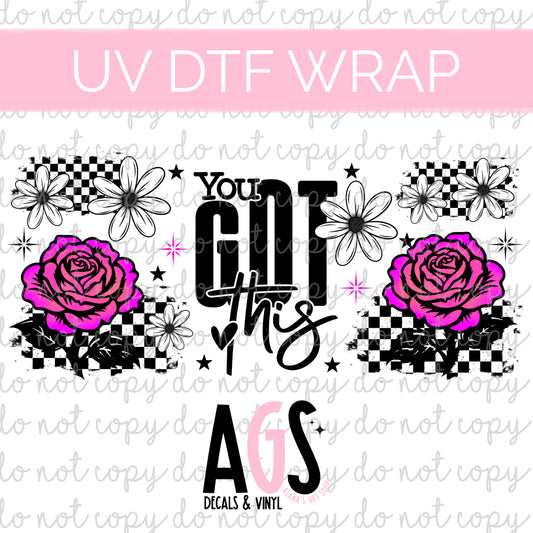 UV DTF WRAP 041 You Got This