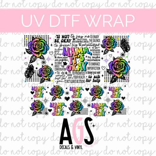 UV DTF 40oz WRAP 004 Mama It’s Ok Rainbow Roses - June Box