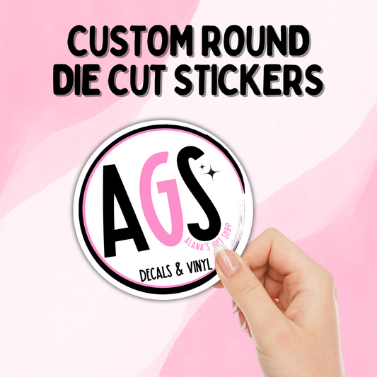 CUSTOM DIE CUT ROUND STICKERS - You upload your image to be printed