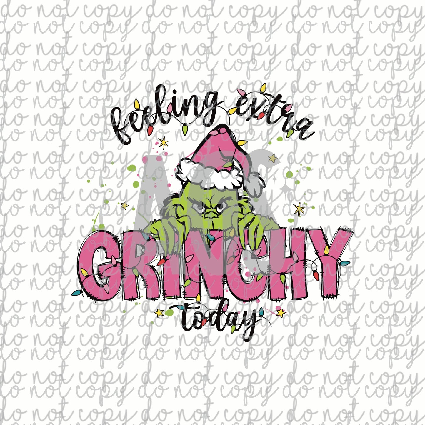 DECAL 151 Feeling Extra Grinchy Today