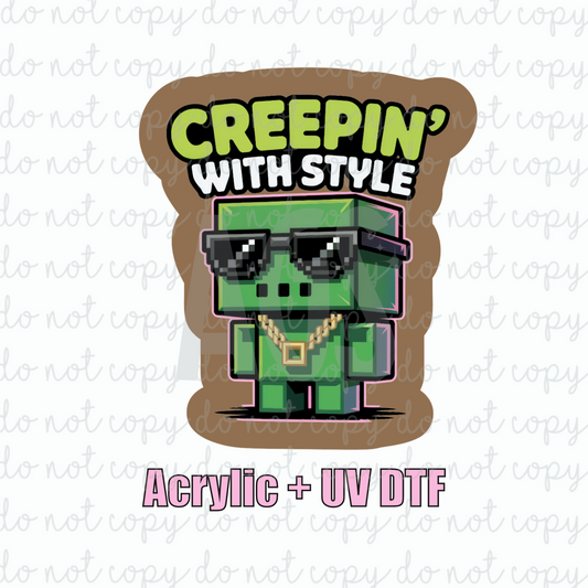 ACRYLIC + UVDTF 08 Creepin’ With Style