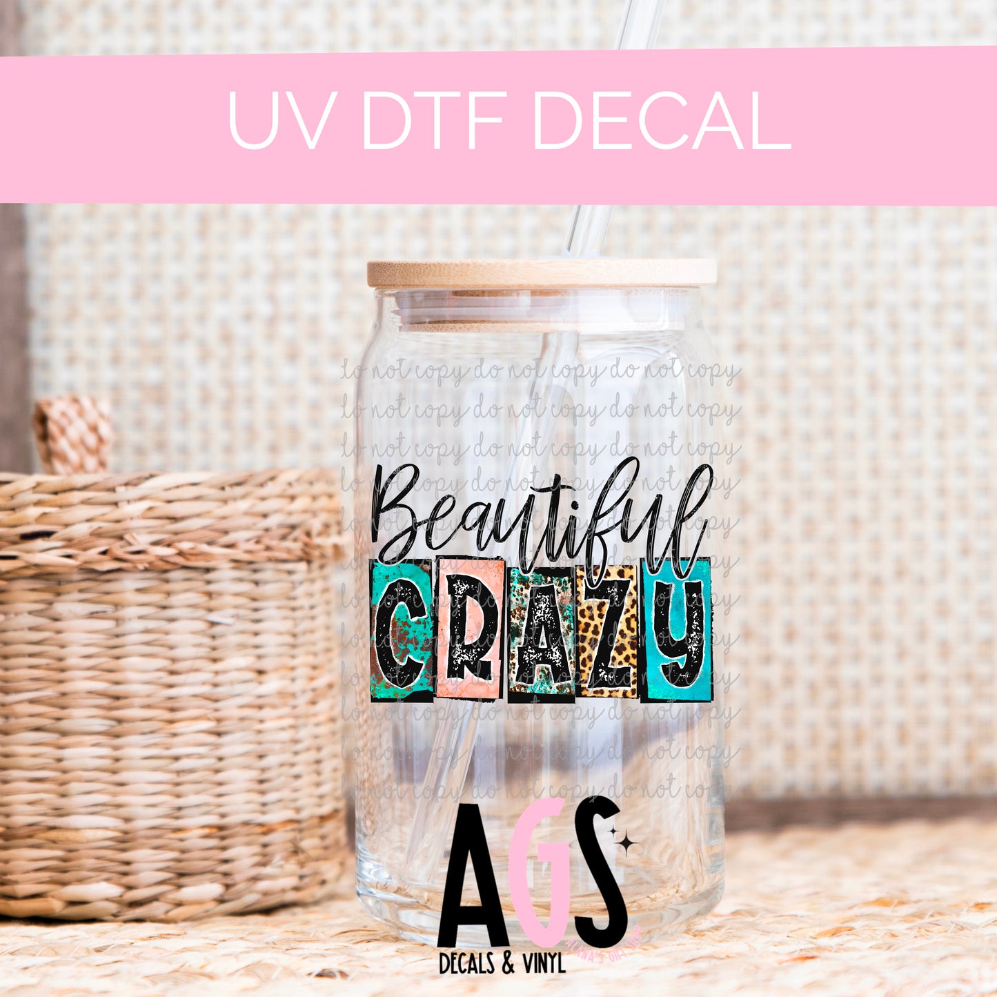 UV DTF DECAL-021 Beautiful Crazy