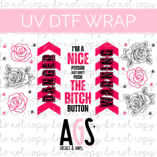 UV DTF WRAP 075 The Bitch Button