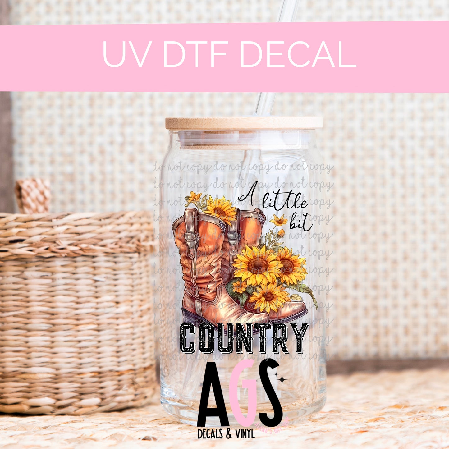 UV DTF DECAL-013 A Little Bit Country