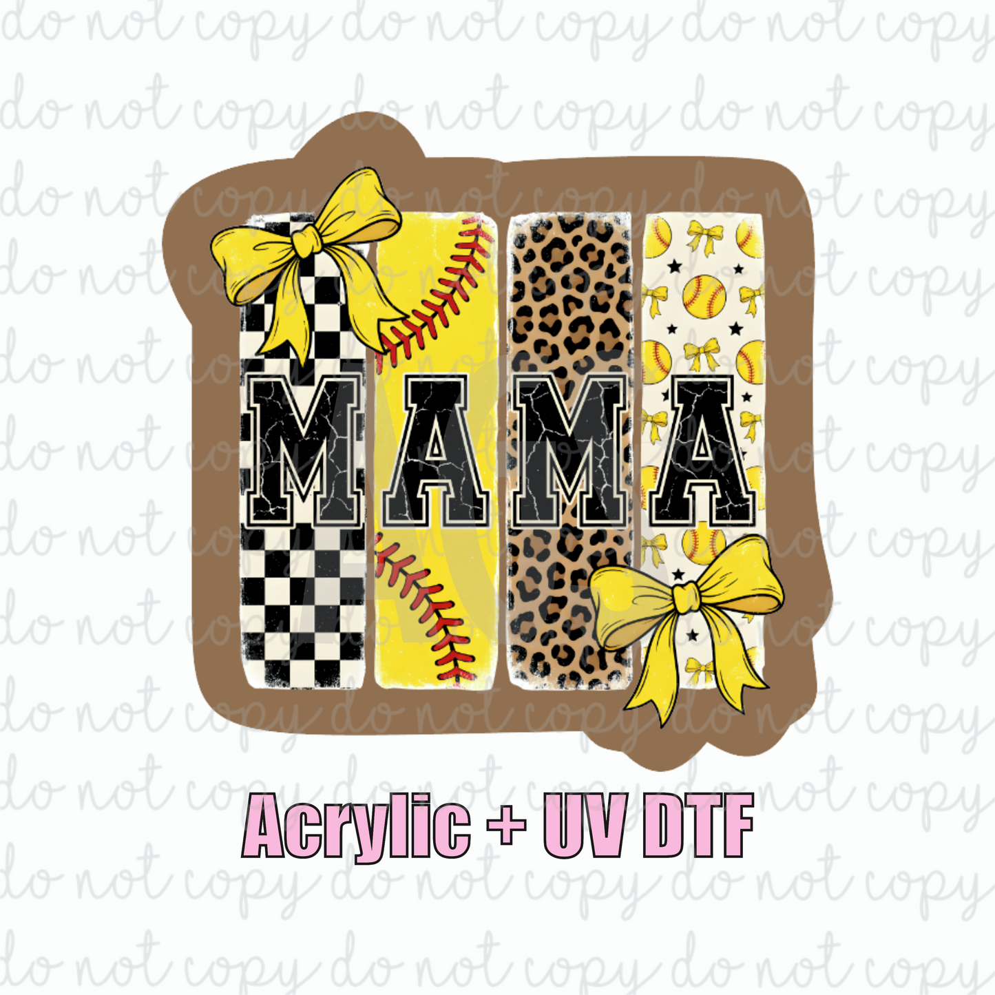 ACRYLIC + UVDTF 01 Mama Softball
