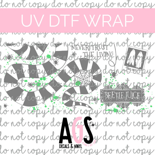 UV DTF WRAP 031 Never Trust The Living