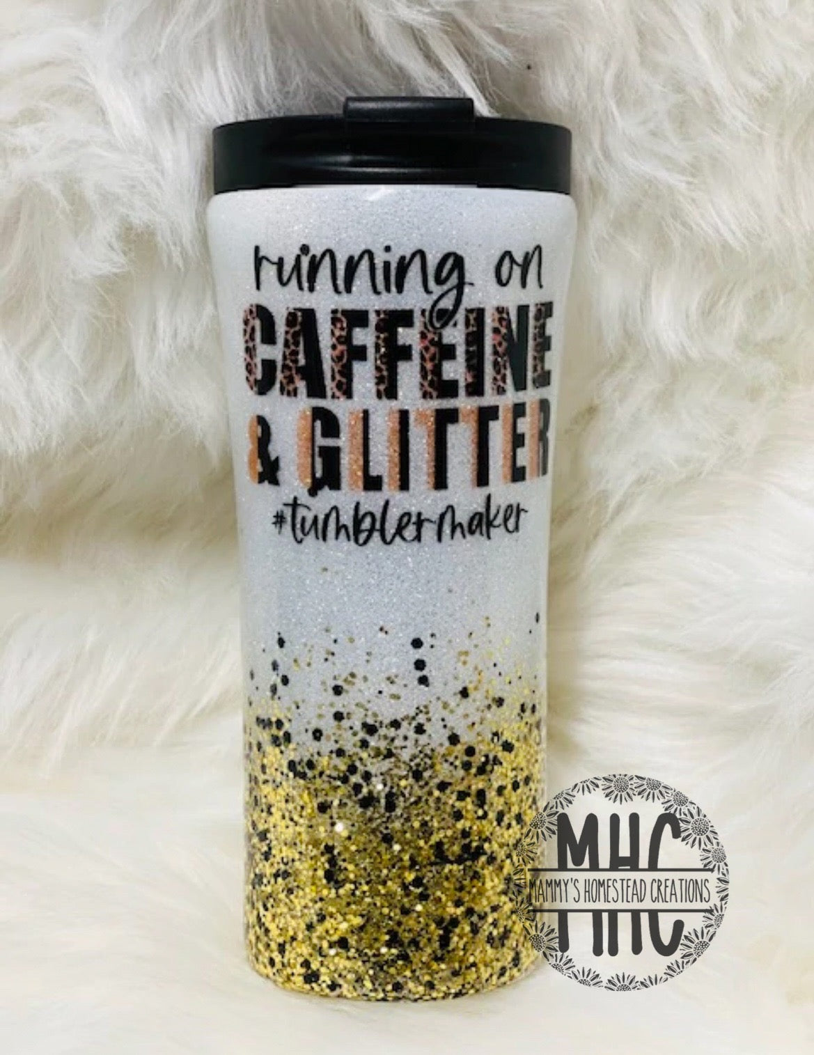 CC-169 Running On Caffeine & Glitter #Tumblermaker